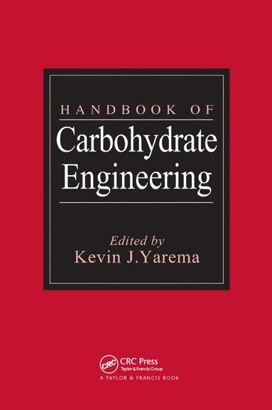 bokomslag Handbook of Carbohydrate Engineering