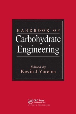 Handbook of Carbohydrate Engineering