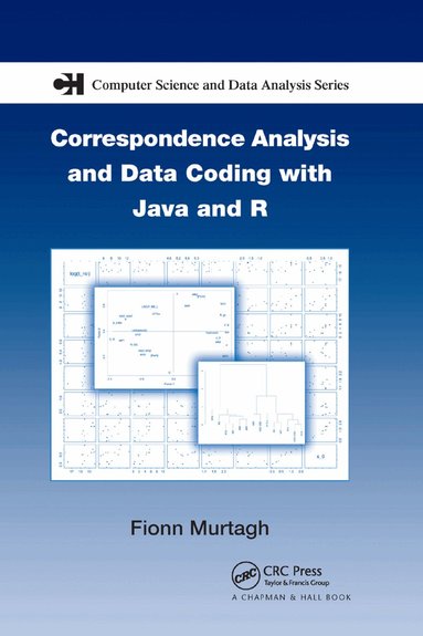 Fionn Murtagh - Correspondence Analysis and Data Coding with Java and R, Häftad