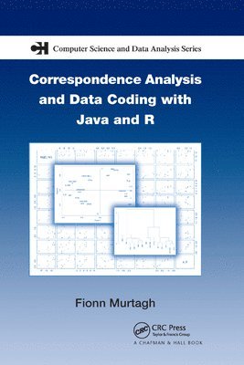 Fionn Murtagh - Correspondence Analysis and Data Coding with Java and R, Häftad