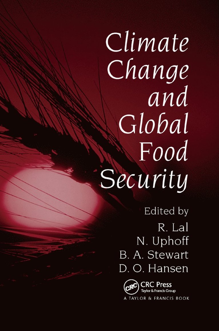 Climate Change and Global Food Security 1