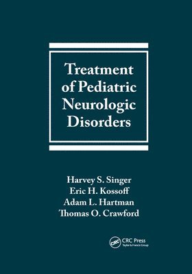 Treatment of Pediatric Neurologic Disorders 1