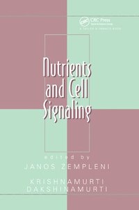 bokomslag Nutrients and Cell Signaling