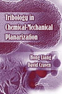 bokomslag Tribology In Chemical-Mechanical Planarization