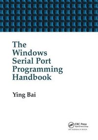 bokomslag The Windows Serial Port Programming Handbook