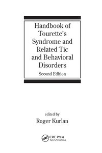 bokomslag Handbook of Tourette's Syndrome and Related Tic and Behavioral Disorders