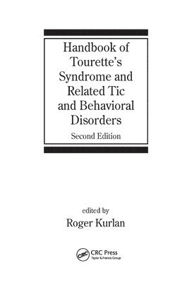 Handbook of Tourette's Syndrome and Related Tic and Behavioral Disorders 1