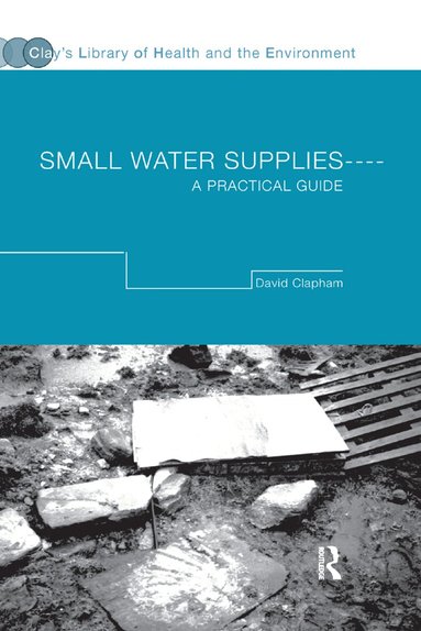 David Clapham - Small Water Supplies, Häftad