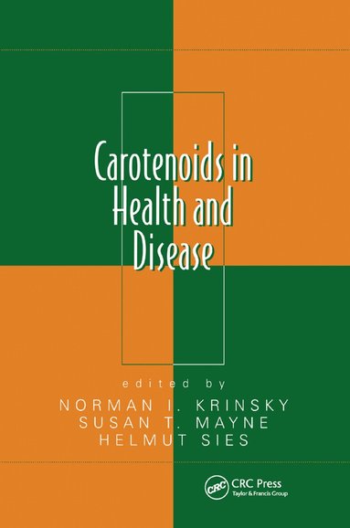 Norman I. Krinsky, Susan T. Mayne, Helmut Sies - Carotenoids in Health and Disease, Häftad