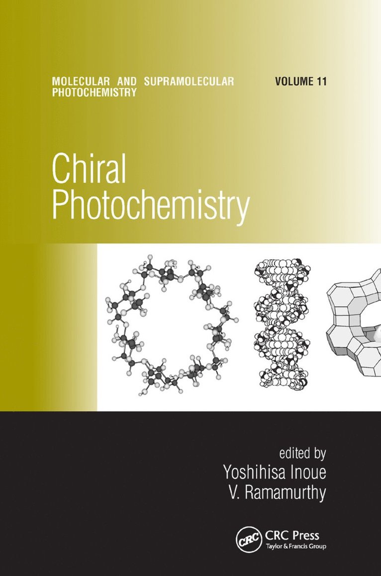 Yoshihisa Inoue, V. Ramamurthy - Chiral Photochemistry, Häftad