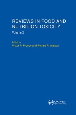 Reviews in Food and Nutrition Toxicity, Volume 2 1