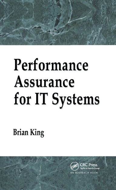Brian King - Performance Assurance for IT Systems, Häftad
