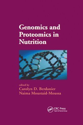 Genomics and Proteomics in Nutrition 1