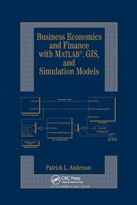 bokomslag Business Economics and Finance with MATLAB, GIS, and Simulation Models