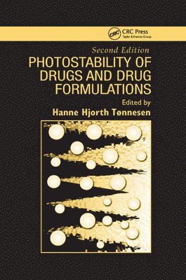 Hanne Hjorth Tonnesen - Photostability of Drugs and Drug Formulations, Häftad