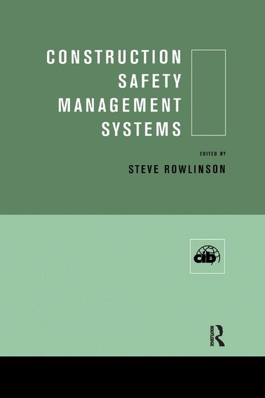 Steve Rowlinson - Construction Safety Management Systems, Häftad