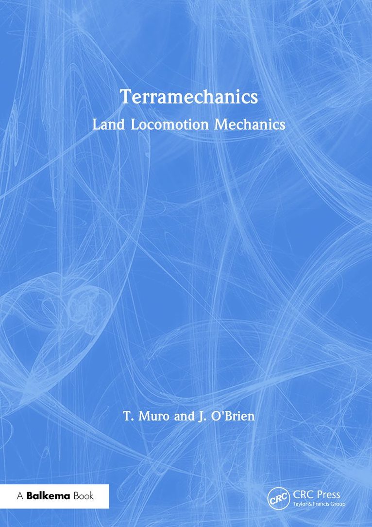 T. Muro, J. O'Brien - Terramechanics, Häftad