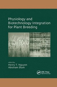 bokomslag Physiology and Biotechnology Integration for Plant Breeding