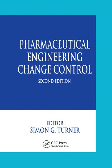 bokomslag Pharmaceutical Engineering Change Control