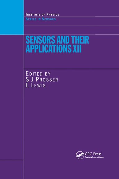 S. J. Prosser, E. Lewis - Sensors and Their Applications XII, Häftad
