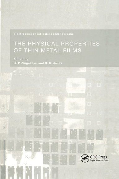bokomslag Physical Properties of Thin Metal Films