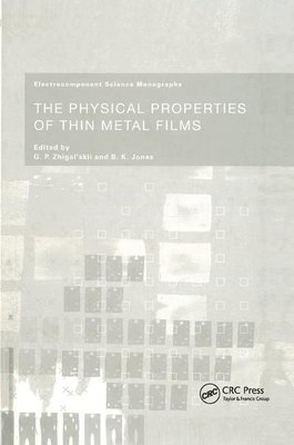 bokomslag The Physical Properties of Thin Metal Films
