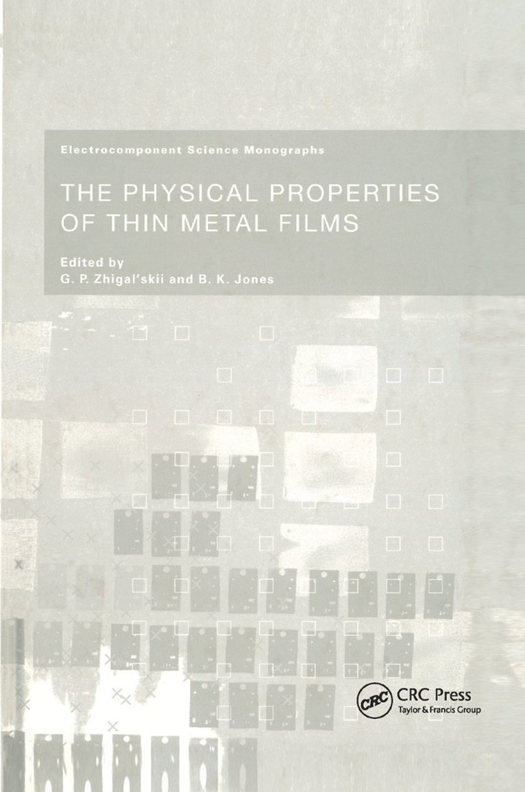 The Physical Properties of Thin Metal Films 1