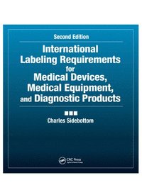 bokomslag International Labeling Requirements for Medical Devices, Medical Equipment and Diagnostic Products