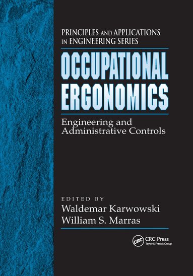 Waldemar Karwowski, William S. Marras - Occupational Ergonomics, Häftad