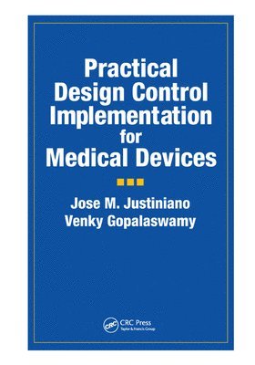 Practical Design Control Implementation for Medical Devices 1