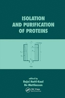 Rajni Hatti-Kaul, Bo Mattiasson - Isolation and Purification of Proteins, Häftad