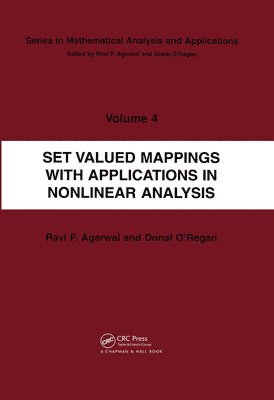 Set Valued Mappings with Applications in Nonlinear Analysis 1