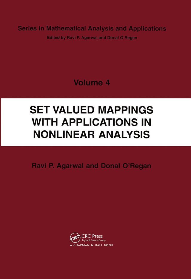Donal O'Regan, Ravi P. Agarwal - Set Valued Mappings with Applications in Nonlinear Analysis, Häftad