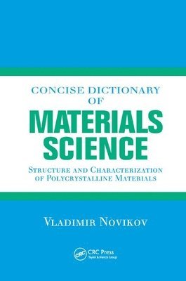 bokomslag Concise Dictionary of Materials Science