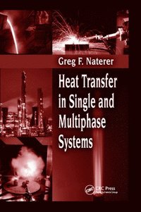bokomslag Heat Transfer in Single and Multiphase Systems