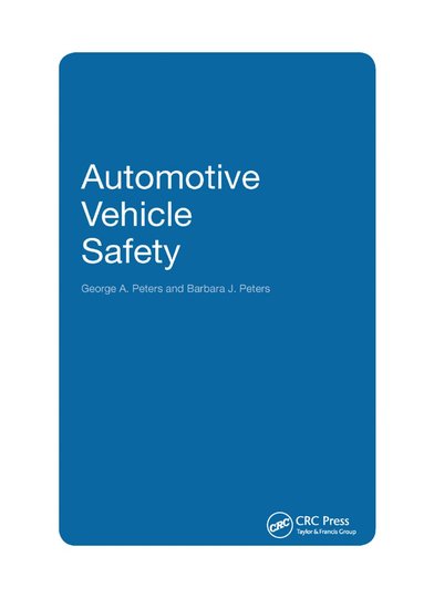 George A. Peters, Barbara J. Peters - Automotive Vehicle Safety, Häftad