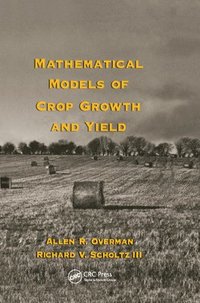 bokomslag Mathematical Models of Crop Growth and Yield