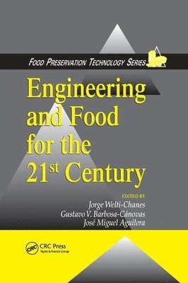 Engineering and Food for the 21st Century 1