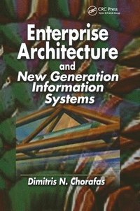 bokomslag Enterprise Architecture and New Generation Information Systems