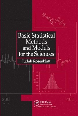 bokomslag Basic Statistical Methods and Models for the Sciences