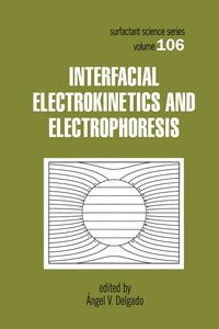 bokomslag Interfacial Electrokinetics and Electrophoresis