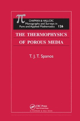 bokomslag The Thermophysics of Porous Media