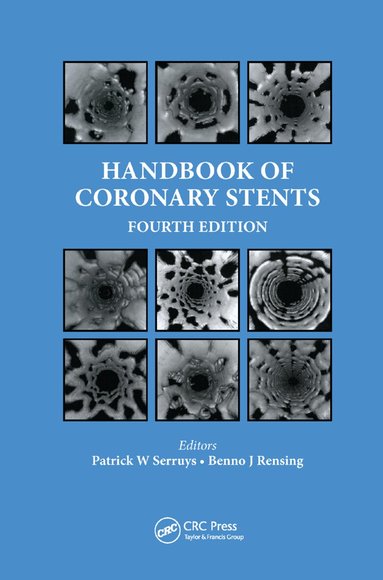 Patrick W. Serruys, Benno J. Rensing - Handbook of Coronary Stents, Häftad