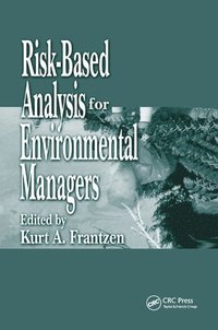 bokomslag Risk-Based Analysis for Environmental Managers