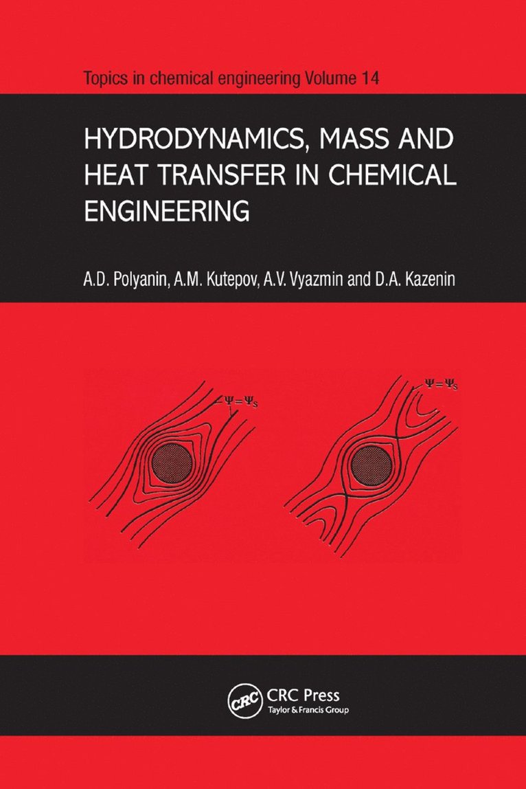 Hydrodynamics, Mass and Heat Transfer in Chemical Engineering 1