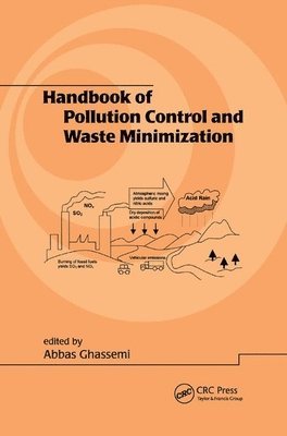 Abbas Ghassemi - Handbook of Pollution Control and Waste Minimization, Häftad