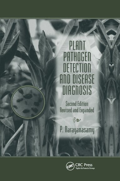 P. Narayanasamy - Plant Pathogen Detection and Disease Diagnosis, Häftad
