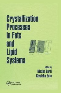 bokomslag Crystallization Processes in Fats and Lipid Systems