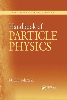 Handbook of Particle Physics 1