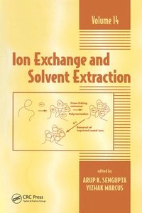 bokomslag Ion Exchange and Solvent Extraction